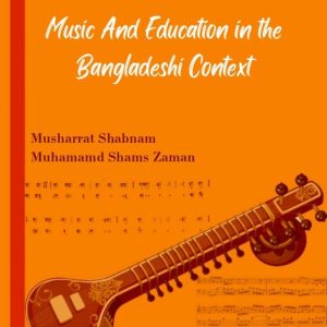 Harmony In Learning Music And Education in the Bangladeshi Context
